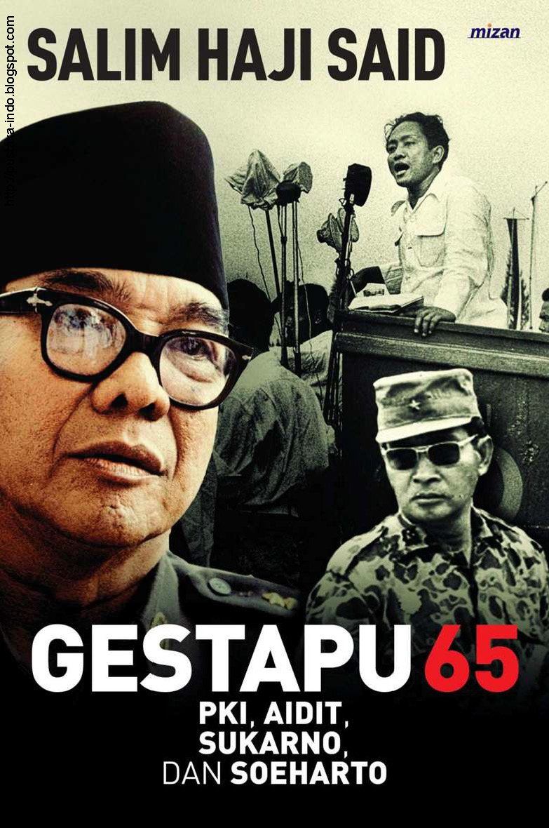 Gestapu 65: PKI, Aidit, Sukarno, dan Soeharto